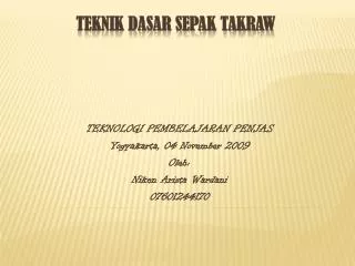 teknologi pembelajaran penjas yogyakarta 04 november 2009 oleh niken arista wardani 07601244170