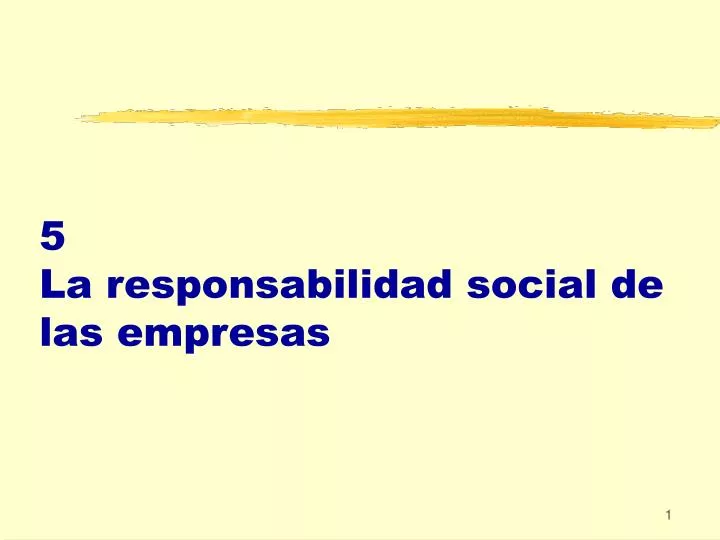 5 la responsabilidad social de las empresas