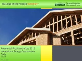 Residential Provisions of the 2012 International Energy Conservation Code