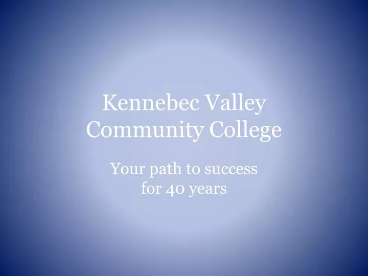 kennebec valley community college