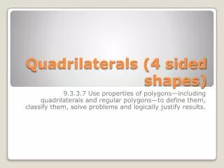 Quadrilaterals (4 sided shapes)