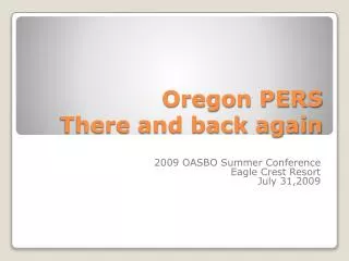 Oregon PERS There and back again