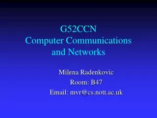 G52CCN Computer Communications and Networks
