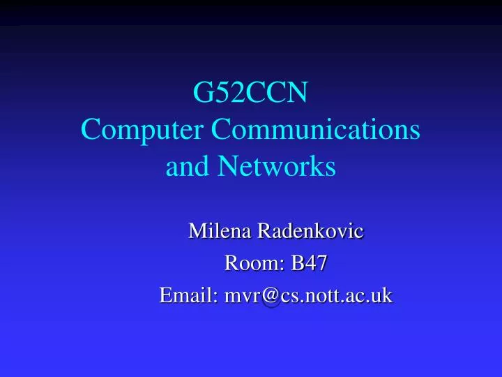 g52ccn computer communications and networks
