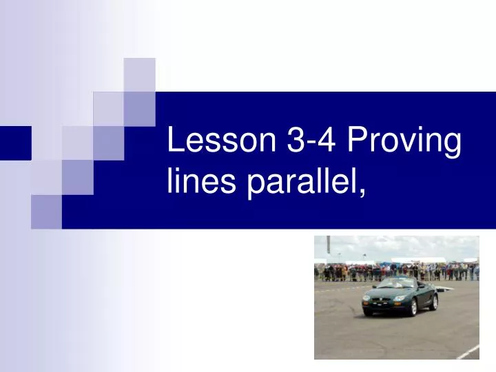 lesson 3 4 proving lines parallel