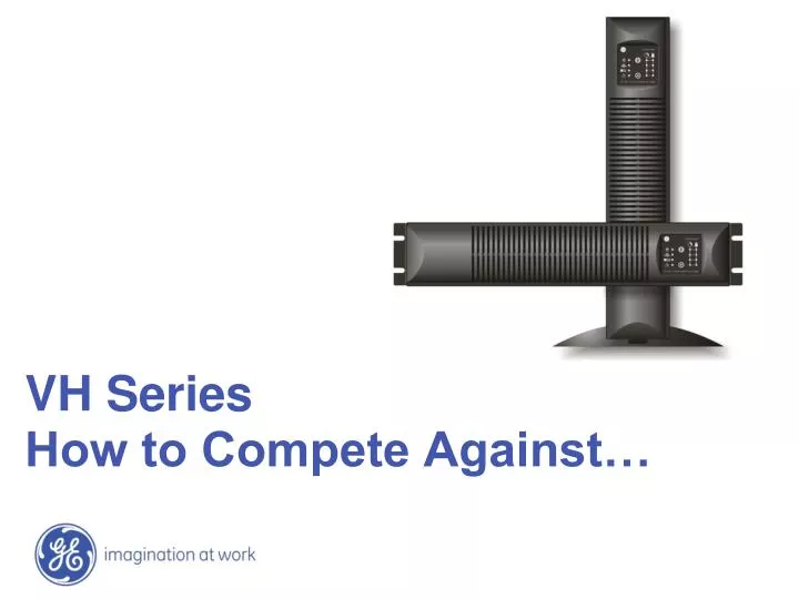 vh series how to compete against
