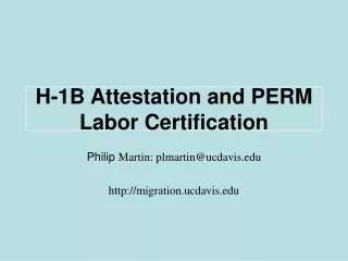 H-1B Attestation and PERM Labor Certification