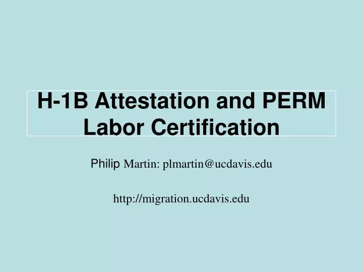 h 1b attestation and perm labor certification