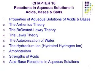 CHAPTER 10 Reactions in Aqueous Solutions I: Acids, Bases &amp; Salts