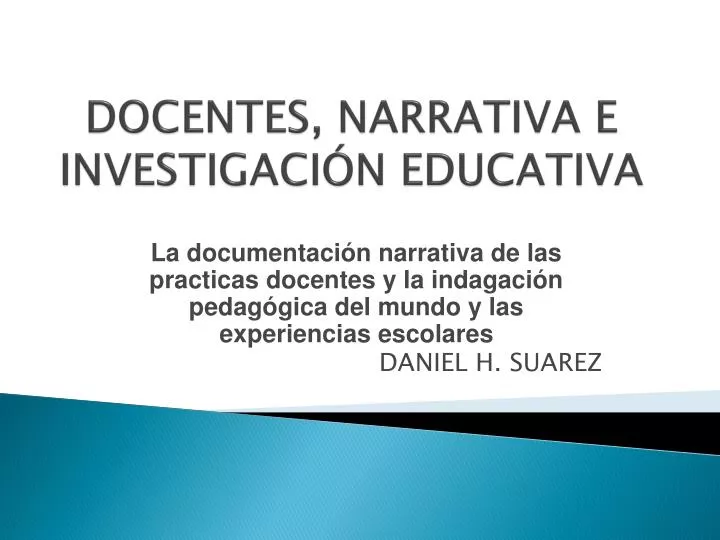 docentes narrativa e investigaci n educativa
