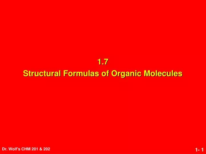1 7 structural formulas of organic molecules