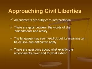 Approaching Civil Liberties