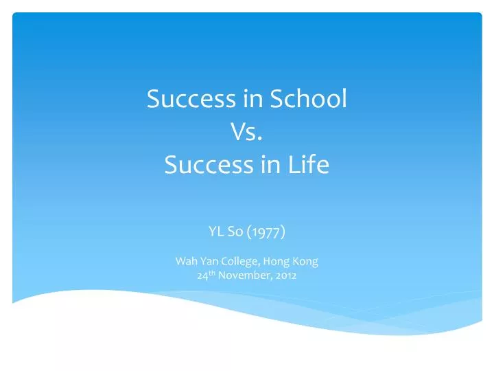 success in school vs success in life