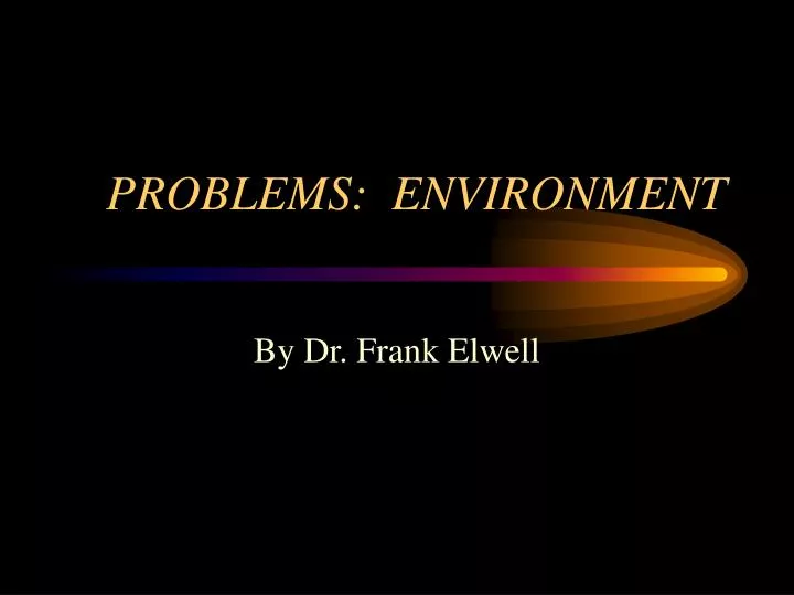 problems environment