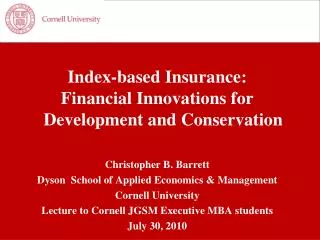 Index-based Insurance: Financial Innovations for Development and Conservation