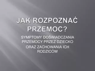jak rozpozna przemoc