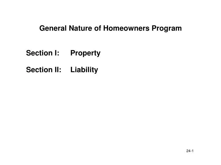 general nature of homeowners program