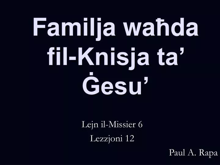 familja wa da fil knisja ta esu