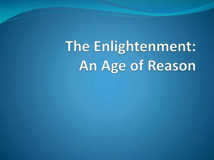 the enlightenment an age of reason
