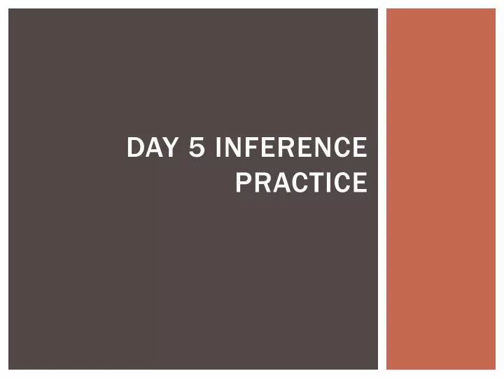 day 5 inference practice