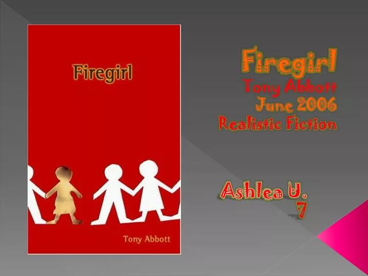 firegirl tony abbott june 2006 realistic fiction