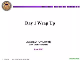 Day 1 Wrap Up