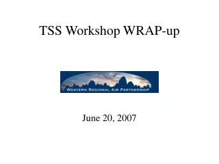 TSS Workshop WRAP-up