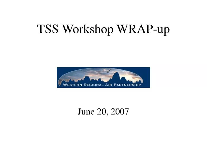 tss workshop wrap up