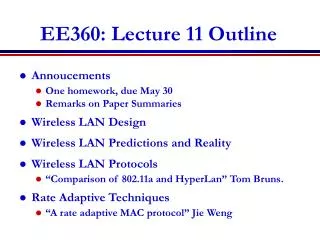EE360: Lecture 11 Outline