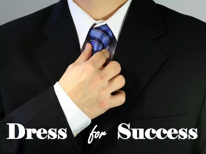 Ppt Dress For Success Powerpoint Presentation Free Download Id2953345