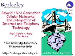 AT&amp;T Cambridge Laboratory 10 September 1999 iceberg.cs.berkeley