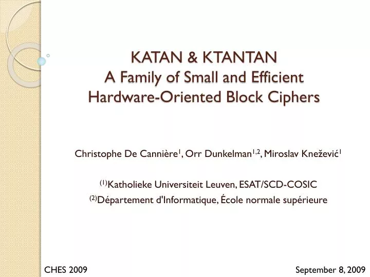 katan ktantan a family of small and efficient hardware oriented block ciphers