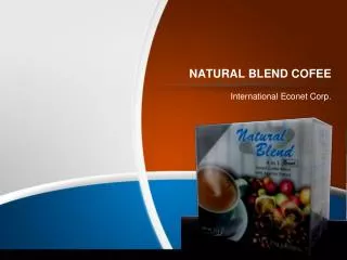 NATURAL BLEND COFEE