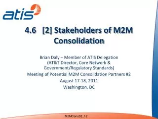 4.6 [2] Stakeholders of M2M Consolidation