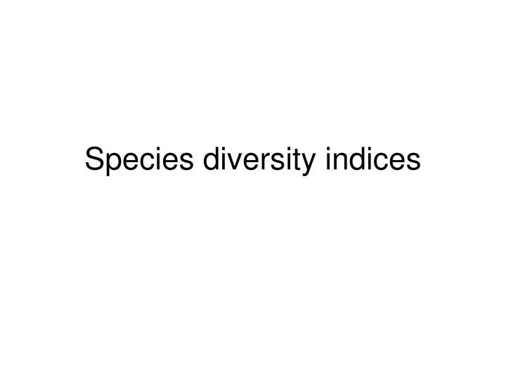 species diversity indices
