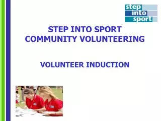 STEP INTO SPORT COMMUNITY VOLUNTEERING