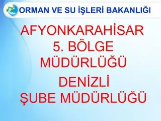 orman ve su ler bakanli i