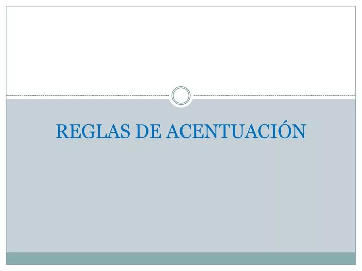 reglas de acentuaci n