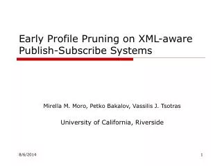 Early Profile Pruning on XML-aware Publish-Subscribe Systems