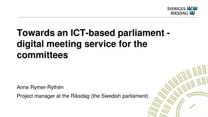 towards an ict based parliament digital meeting service for the committees
