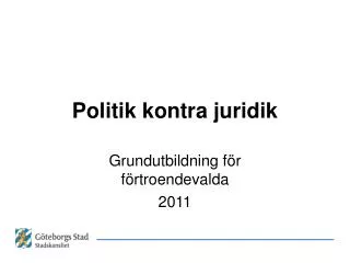 Politik kontra juridik