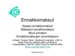ennakkomaksut