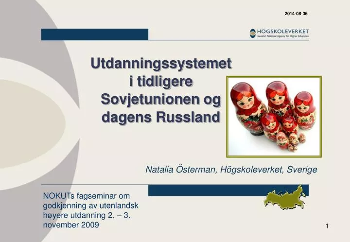 utdanningssystemet i tidligere sovjetunionen og dagens russland