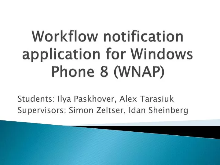 workflow notification application for windows phone 8 wnap
