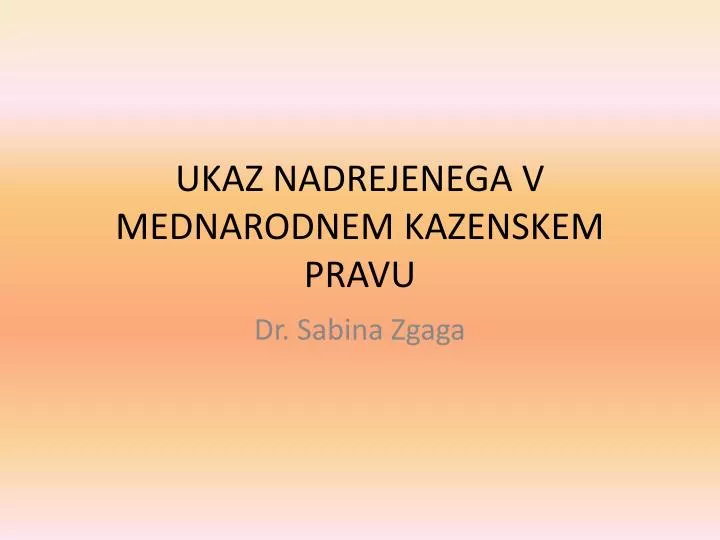 ukaz nadrejenega v mednarodnem kazenskem pravu