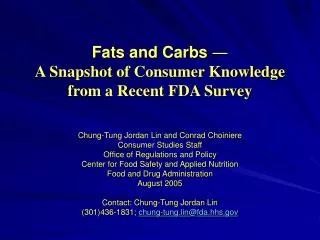 Fats and Carbs ? A Snapshot of Consumer Knowledge from a Recent FDA Survey