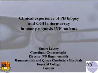 Clinical experience of PB biopsy and CGH micro-array in poor prognosis IVF patients