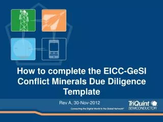 How to complete the EICC-GeSI Conflict Minerals Due Diligence Template