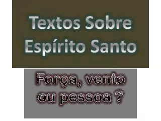 textos sobre esp rito santo