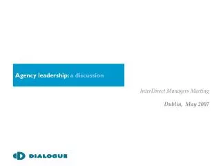 Agency leadership: a discussion
